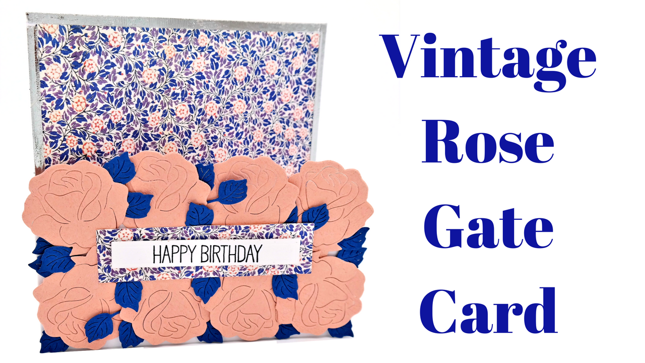 Vintage Rose Gate Card