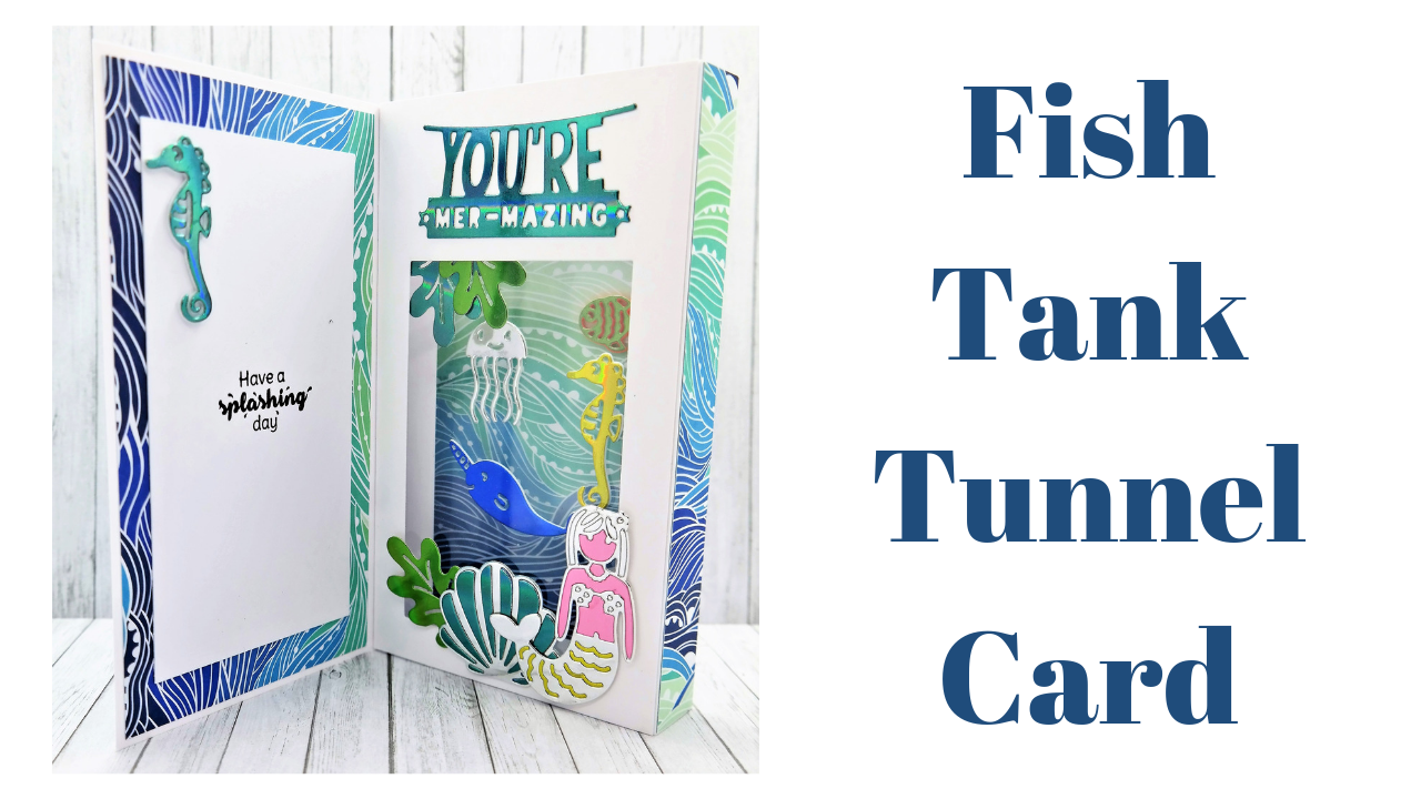 Fish Tank Tunnel Fold Card