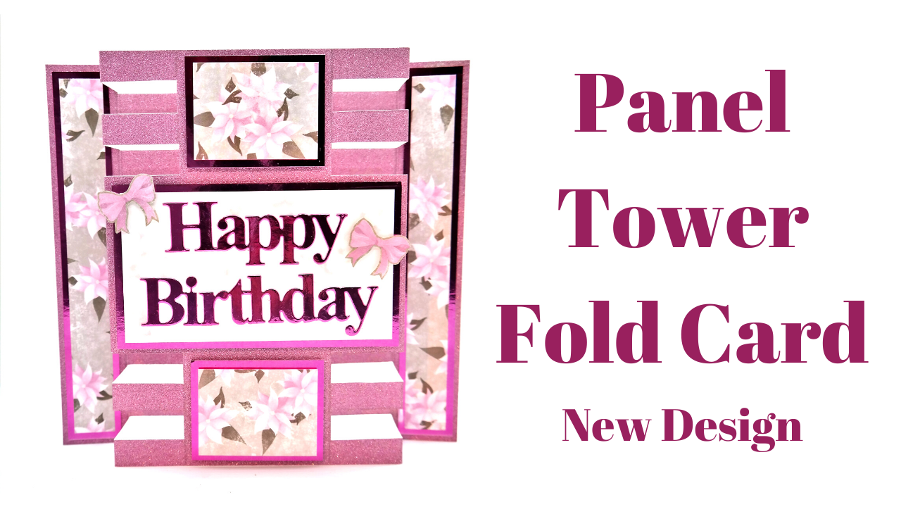 Panel Tower Fold Card – New Version