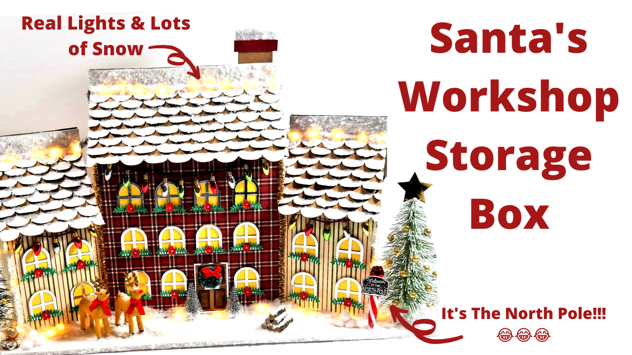 Santa’s Workshop Storage Box!