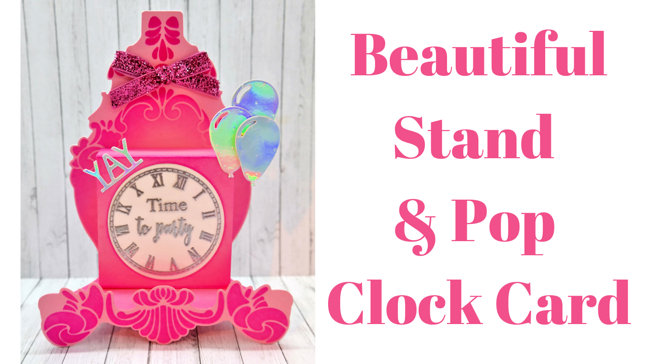 Beautiful Stand & Pop Clock Card