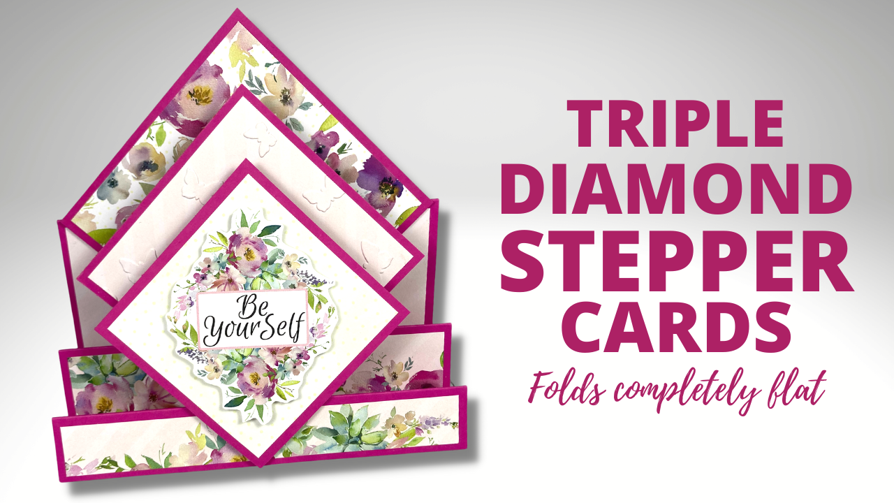 Triple Diamond Stepper Cards