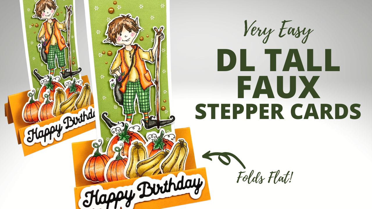 My VERY Easy DL Tall Faux Stepper Cards!